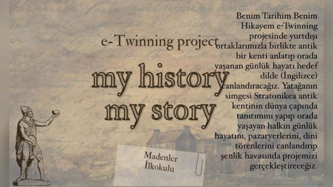 My History My Story (Benim Tarihim Benim Hikayem)